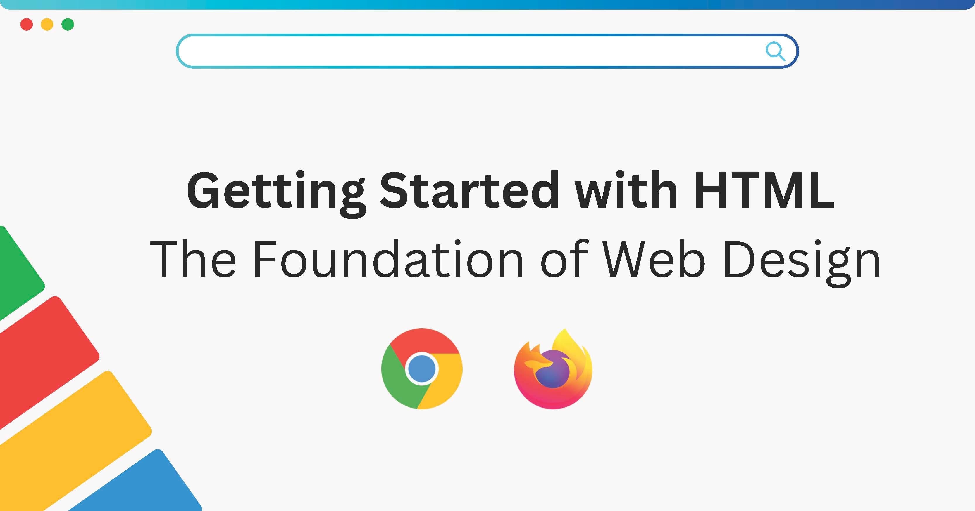 Getting Started with HTML: The Foundation of Web Design